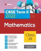 Arihant CBSE Mathematics Term 2 Class 12 for 2022 Exam 9325796910 Book Cover