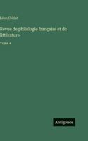 Revue de philologie française et de littérature: Tome 4 3566400041 Book Cover