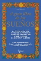 El gran libro de los sueños: Interpretación de símbolos oníricos (Spanish Edition) 1646996917 Book Cover