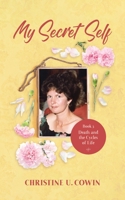 My Secret Self - Book 3: Death and the Cycles of Life 0648401340 Book Cover