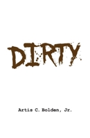 DIRTY (V3) (Revised Edition) 1734440007 Book Cover