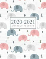 2020-2021 Monthly Planner: Gray Pink Elephant Cover | 2020-2021 Two Year Planner with Holidays | Agenda Yearly Goals Monthly Calendar 24 Months | ... 2020 to Dec 2021 (Elephant Planner 2020-2021) 1086766806 Book Cover
