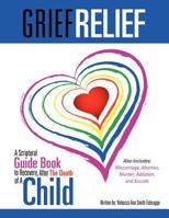 Grief Relief 1622301668 Book Cover