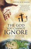 The God You Cannot Ignore 1629524549 Book Cover