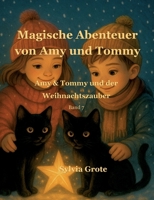 Magische Abenteuer von Amy und Tommy: Amy & Tommy und der Weihnachtszauber 3695199369 Book Cover
