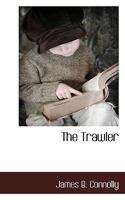 The Trawler 151775500X Book Cover