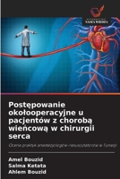 Postepowanie okolooperacyjne u pacjentów z choroba wiencowa w chirurgii serca (Polish Edition) 6630331060 Book Cover
