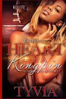 Heart Of A Kingpin: An Chicago Love Story 1535358920 Book Cover