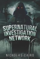 Supernatural Investigation Network: S.I.N B0F13SGZW3 Book Cover