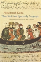 Thou Shalt Not Speak My Language 081563191X Book Cover