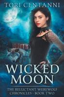 Wicked Moon 1721730451 Book Cover