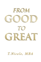 From Good to Great 164471891X Book Cover