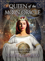 Queen of the Moon Oracle: Guidance through Lunar and Seasonal Energies (44 Full-Color Cards and 120-Page Guidebook) 1925682587 Book Cover