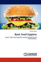Basic food hygiene 3848433273 Book Cover