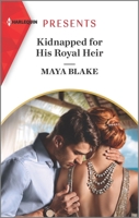 Kidnapped for His Royal Heir 1335148434 Book Cover