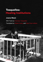 Healing Institutions (Semiotext(e) / Foreign Agents) 163590255X Book Cover