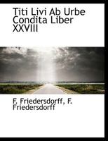 Titi Livi AB Urbe Condita Liber XXVIII 1116507188 Book Cover