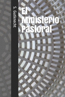 El Ministerio Pastoral 1718868480 Book Cover