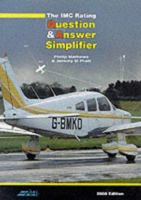 The IMC Rating Question and Answer Simplifier (Pilots Guide Series) 1874783519 Book Cover