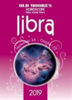 Old Moore's Horoscopes Libra 2019 (Old Moore's Horoscope Daily Astral Diaries) 0572047401 Book Cover