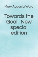 Towards the Goal 1523772867 Book Cover