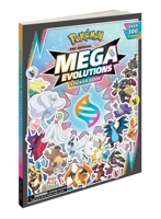 Pokémon The Official Mega Evolutions Sticker Book (Pokemon Pikachu Press) 1604382635 Book Cover