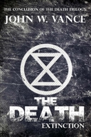 The Death: Extinction 1508863415 Book Cover