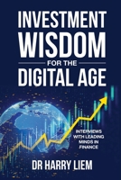 Investment Wisdom For The Digital Age 1925921468 Book Cover