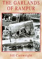The Garlands of Rampur 1858215498 Book Cover
