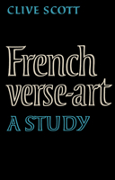 French Verse-Art: A Study 0521159172 Book Cover