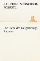 Die Liebe Des Geigerkonigs Radanyi 3842418124 Book Cover