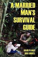 A Married Man's Survival Guide 1453706291 Book Cover