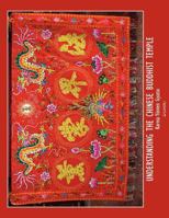 Understanding the Chinese Buddhist Temple 1896559069 Book Cover