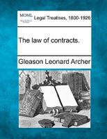 The law of contracts. 1240025661 Book Cover