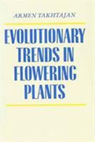 Evolutionary Trends in Flowering Plants 0231073283 Book Cover