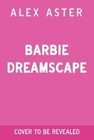 Barbie: Dreamscape 1640366008 Book Cover