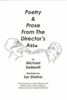 Poetry and Prose from the Director's Ass. 0977259501 Book Cover
