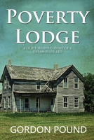 Poverty Lodge: A Light Hearted Story of a Dream Fulfilled 1788235916 Book Cover