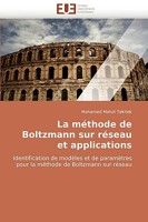 La Ma(c)Thode de Boltzmann Sur Ra(c)Seau Et Applications 6131510008 Book Cover