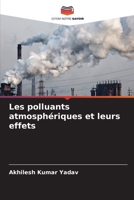 Les polluants atmosphériques et leurs effets (French Edition) 6208235189 Book Cover