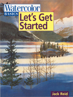 Watercolor Basics: Let's Get Started (Watercolor Basics) 0891348670 Book Cover