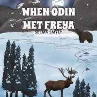 When Odin Met Freya 1788786459 Book Cover