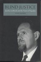 Blind Justice: Jacobus tenBroek and the Vision of Equality 084441090X Book Cover