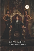 Move Aside! I'm the Final Boss B0GFWGG7X8 Book Cover