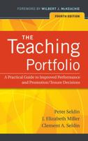 The Teaching Portfolio: A Practical Guide to Improved Performance and Promotion/Tenure Decisions 188298269X Book Cover