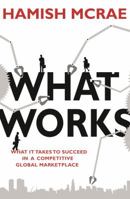 What Works: Success in Stressful Times 0007203772 Book Cover