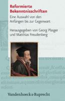 Reformierte Bekenntnisschriften: Eine Auswahl Von Den Anfangen Bis Zur Gegenwart 3525567022 Book Cover