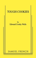 Tough Cookies: A One-Act Play 0573651310 Book Cover