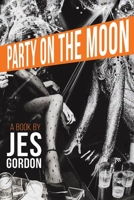 Party on the Moon 1645751015 Book Cover