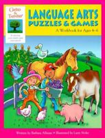Language Arts Puzzles & Games: A Workbook for Ages 4-6 0737302062 Book Cover